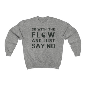 Go With The Flow Sweatshirt