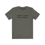Load image into Gallery viewer, Don&#39;t Fear the Truth / Brush Graphic Tee
