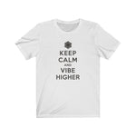 Load image into Gallery viewer, Keep Calm and Vibe Higher Tee
