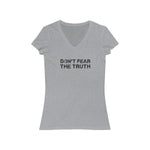 Load image into Gallery viewer, Don&#39;t Fear the Truth / V-Neck Tee
