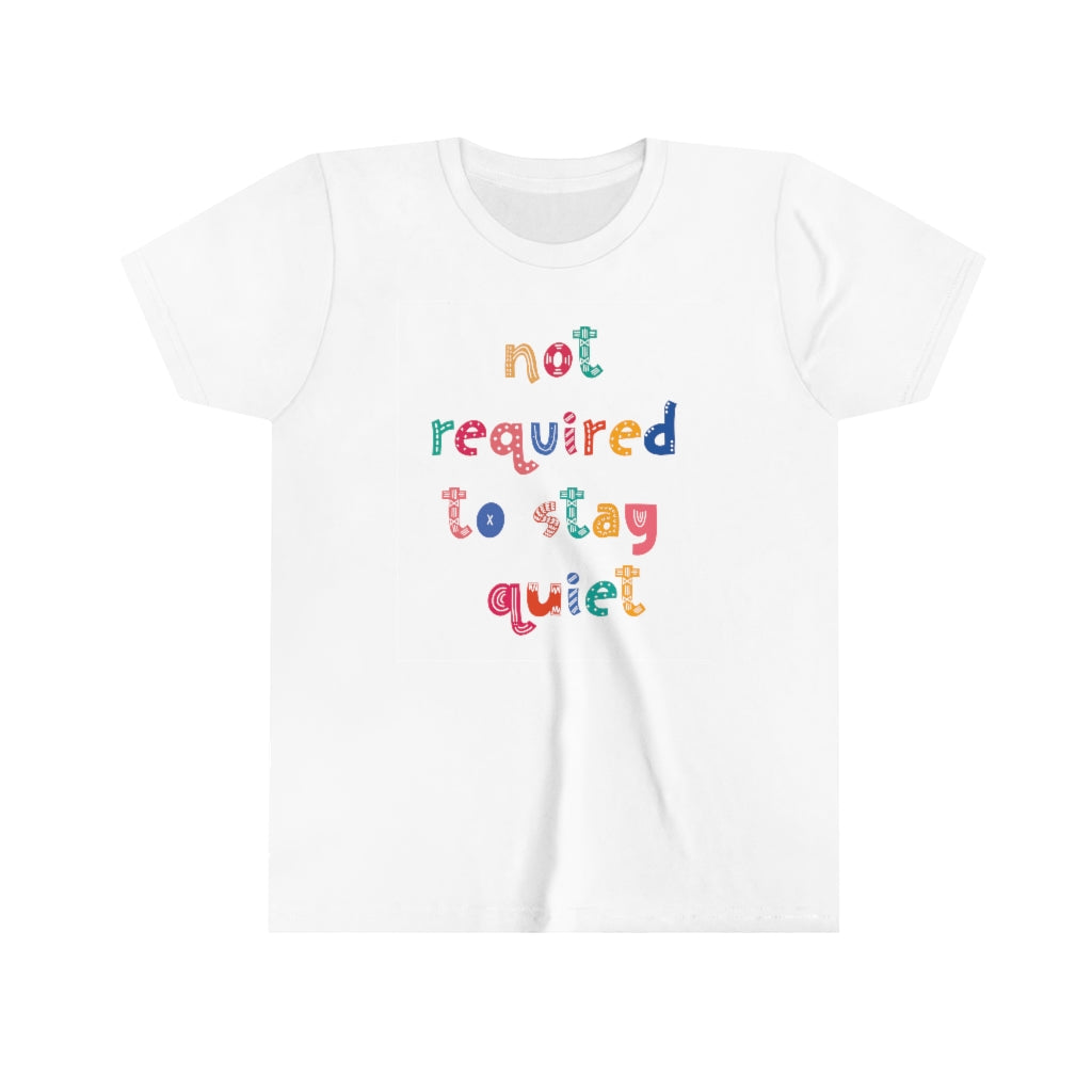 Not Required To Stay Quiet Tee