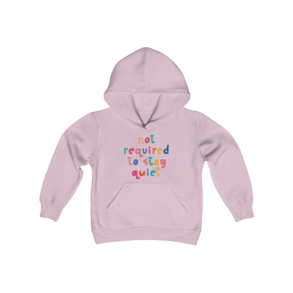 Not Required To Stay Quiet Hoodie