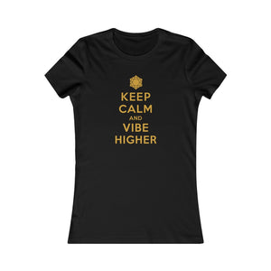 Keep Calm and Vibe Higher / Gold Graphic Tee